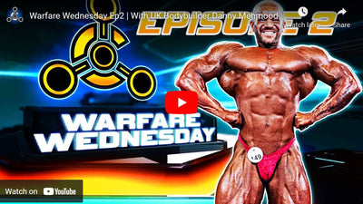 Warfare Wednesday Ep2 | With UK Bodybuilder Danny Mehmood